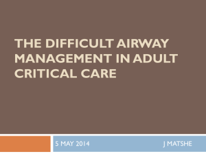 THE DIFFICULT AIRWAY MANAGEMENT IN ADULT CRITICAL CARE