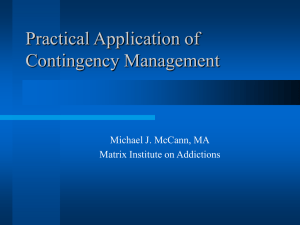 Practical Application of Contingency Management