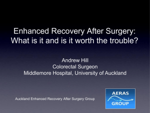 Enhanced Recovery after Surgery, what is it and is it worth the trouble
