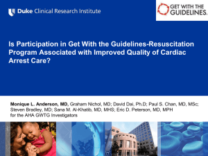 Resuscitation Associated with Improved Quality of Cardiac Arrest Care