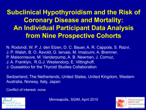 Subclinical Hypothyroidism and the Risk of Coronary Heart