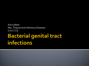 Bacterial genital tract infections - Institute Of Tropical & Infectious