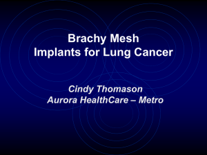 Brachy Mesh treatment for lung cancer, Cindy