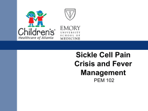 Sickle Cell Pain Crisis and Fever Management