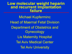 Low molecular weight heparin and recurrent Implantation failure
