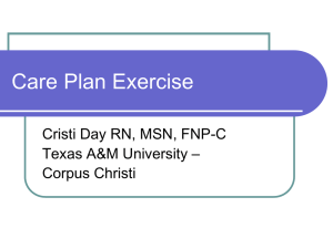 Care Plan Exercise - Texas A&M University Corpus Christi