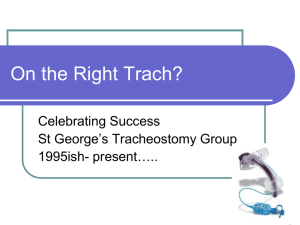 On the Right Trach? - St George`s Hospital