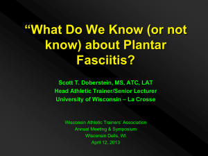 (or not know) About Plantar Fasciitis