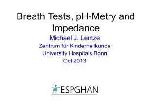 Breath Tests, pH-Metry and Impedance