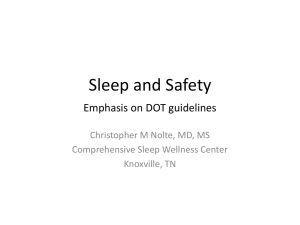 Sleep and Safety Emphasis on DOT guidelines