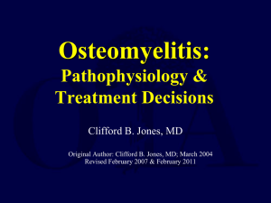 Osteomyelitis: Pathophysiology & Treatment Decisions