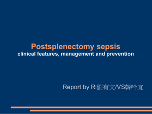 Postsplenectomy sepsis clinical features, management and prevention