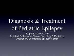 Diagnosis & Treatment of Pediatric Epilepsy