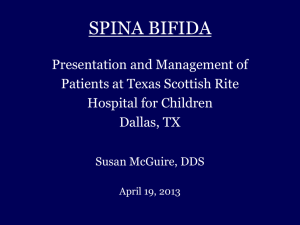 Spina Bifida, Presentation and Dental Management of Conditions