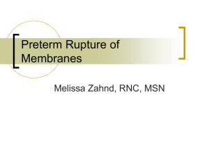 Preterm Rupture of Membranes