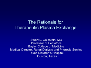 The Rationale for Therapeutic Plasma Exchange