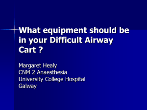 What equipment should be in your Difficult Airway Cart