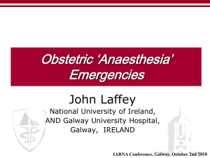 OBSTETRIC ANAESTHETIC EMERGENCIES