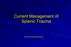 Blunt Splenic Trauma: Increased complexity or progress?