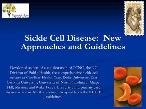 Sickle Cell Disease: New Approaches and Guidelines