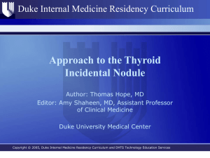 The Thyroid Nodule