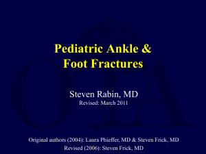 Pediatric Ankle and Foot Fractures