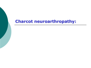 Charcot neuroarthropathy: