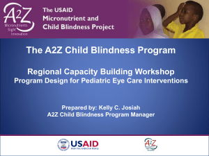 A2Z Child Blindness Program Overview