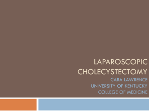 Laparoscopic Cholesectomy - University of Kentucky | Medical Center