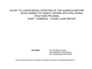 injury to lower medial epiphysis of the humerus before development