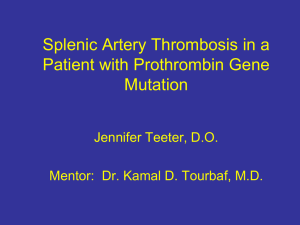 Splenic Artery Thrombosis in a Patient with Prothrombin Mutation