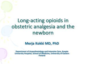 Long-acting opioids in obstetric analgesia and the newborn