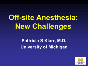 Off Site Anesthesia - UM Anesthesiology