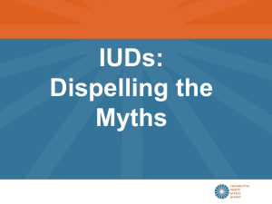 IUDs: Dispelling the Myths - Reproductive Health Access Project