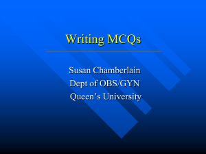 Writing MCQs - Queen`s University