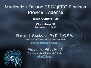 EEG/qEEG Findings Provide Evidence - Bio