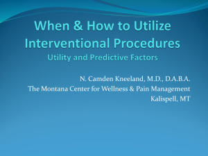Camden Kneeland When and How to Utilize Interventional Procedures