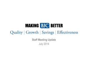 July 2014 Making BJC Better Staff Update