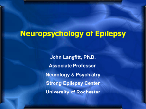 Neuropsychology of Epilepsy - Brain & Cognitive Sciences