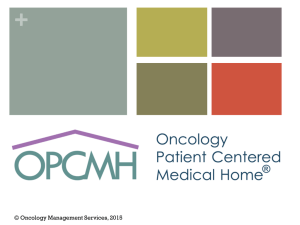 Oncology PCMH Quality & Value Driver Diagram Triple Aim