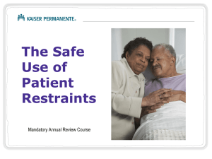 Safe Use of Patient Restraint