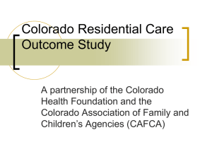 Colorado Residential Care Outcome Study