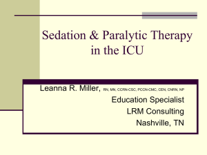 Sedation & Paralytic Therapy in the ICU