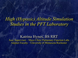 High (Hypoxic) Altitude Simulation Studies in the PFT Laboratory