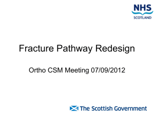 Fracture Pathway Redesign Update