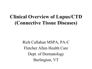 Clinical Overview of Lupus/CTD (Connective Tissue