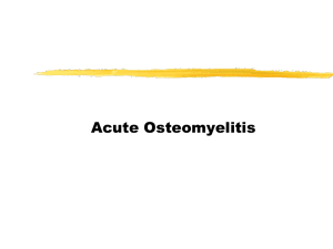 Acute Osteomyelitis & its Management