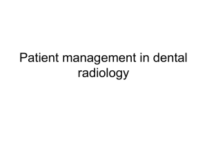 Patient management in dental radiology