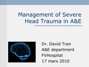 Management of Severe Head Trauma in A&E