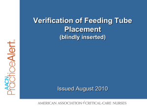 Verification of Feeding Tube Placement (blindly inserted)